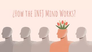 INFJ  How the INFJ Mind Works A Deep Dive into the Rarest Personality Type Psychology [upl. by Enahpets]