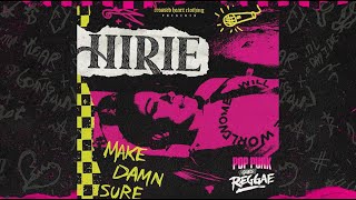 HIRIE  MakeDamnSure Reggae Cover [upl. by Atnoid]