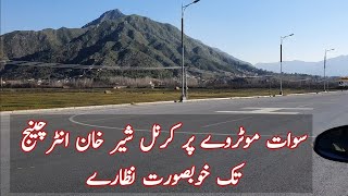 Swat Motorway  Beautiful sites on Swat Motorway to Karnal Sher Khan Interchange  Zeeshan Ahmad [upl. by Mharba61]