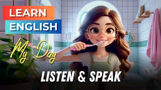 My Day  Improve your English  English Listening Skills  Speaking Skills  Daily Life [upl. by Karolyn]