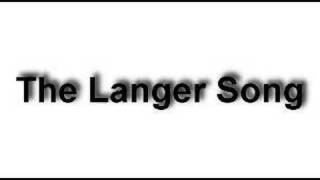 The Langer Song [upl. by Aubry417]