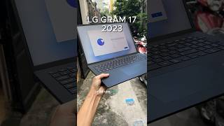 LG Gram 17 vẫn siêu nhẹ dù có màn hình tận 17 inch lg gram 2023 laptop [upl. by Yelroc]