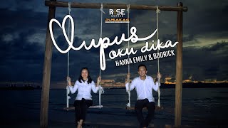 Hanna Emily amp Bodrick  OUPUS OKU DIKA [upl. by Rexer]