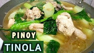 PAANO MAG LUTO NG TINOLANG MANOK  HOW TO COOK CHICKEN SOUP [upl. by Ilene]