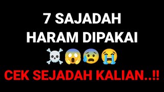 7 SAJADAH HARAM DIPAKAI ☠️😱😰😭 [upl. by Chuch]