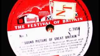 1951 Festival Of Britain  Sound Picture BBC  Gramphone Company PART ONE [upl. by Doowrehs]