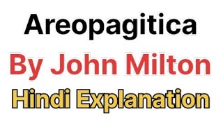 Areopagitica By John Milton Hindi Explanation [upl. by Ahtaga]