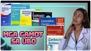 GAMOT SA UBO  GAMOT SA DRY COUGH AT WET COUGH SOLMUX ROBITUSSIN FLUIMUCIL MUCOSOLVAN SINECOD [upl. by Hollerman]