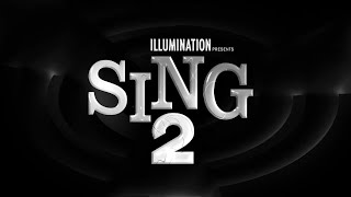 ILLUMINATION Presents Sing 2  Opening Logos 2021 Widescreen HD [upl. by Phene223]