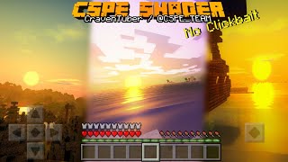 MCPE CSPE Shader  Ultra Realistic Shader For MCPE 116  Water Reflection Glass Reflection  More [upl. by Takeo]