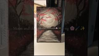 Moon and cherry blossom painting 🎨🖌️✨moon cherryblossompainting sakura shorts fypシ゚viral [upl. by Eylrac]