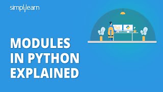 Modules in Python Explained  Python Built in Modules  Python Tutorial for Beginners  Simplilearn [upl. by Sydel618]