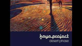 Kaya Project  Arizona Morning Cocoon [upl. by Lati646]