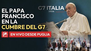 🔴 En VIVO  El Papa Francisco participa en la Sesión conjunta del G7  14 de junio de 2024 [upl. by Egan564]