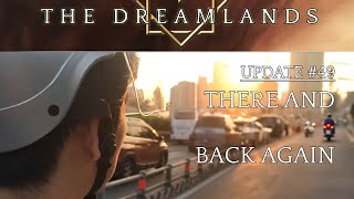 THE DREAMLANDS  Update 49 [upl. by Horowitz]