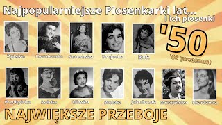 POLSKIE PIOSENKARKI  Lata 50 60  NAJWIĘKSZE PRZEBOJE Rolska Przybylska Zylska MIX PRZEBOJÓW [upl. by Mccready]