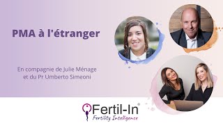 Semaine de la fertilité  PMA à létranger [upl. by Edahc]