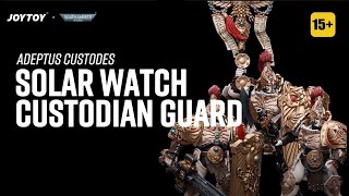 118 Adeptus Custodes Solar Watch Custodian Guard JoyToy Warhammer warhammer40k [upl. by Margarida155]