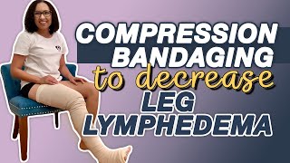 Compression Wrapping for Leg Lymphedema [upl. by Vadim]