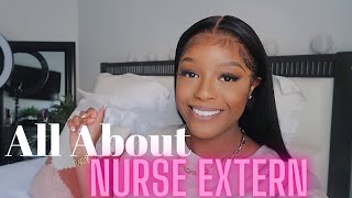 MY NURSE EXTERN EXPERIENCE  PAY SCHEDULING HOW TO APPLY ADVICE amp MORE  Dominique Dooley [upl. by Alehtse]