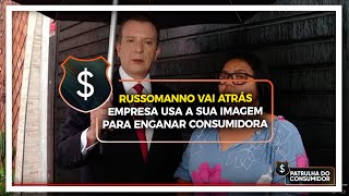 RUSSOMANNO VAI ATRÁS DE EMPRESA QUE USA A SUA IMAGEM PARA ENGANAR CONSUMIDORA [upl. by Olram]