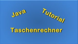 Java Taschenrechner Fehler behandlung einbauen [upl. by Eidlog]