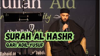 End of Surah Hashr Mujawwad  Qari Adil Yusuf [upl. by Nnylanna]