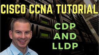 Cisco CDP and LLDP [upl. by Ehcropal]