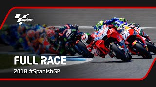 MotoGP™ Full Race  2018 SpanishGP [upl. by Attelra]