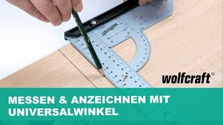 Messen Anzeichnen amp Anreissen mit dem Universalwinkel  wolfcraft [upl. by Alorac]