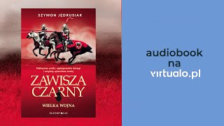 Zawisza Czarny Wielka Wojna Szymon Jędrusiak Audiobook PL [upl. by Yelra485]