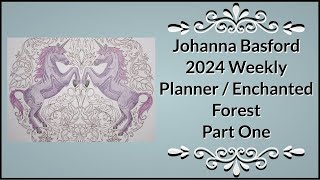 Johanna Basford Weekly Planner 2024  Unicorns Part 1 [upl. by Knudson448]