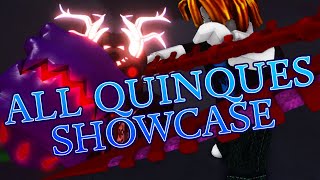 ALL Quinques Showcase [upl. by Doley]