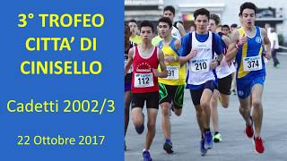 Cinisello Balsamo 2000m Cadetti 3°Trofeo città di Cinisello 22 Ott 2017 [upl. by Ardnad]