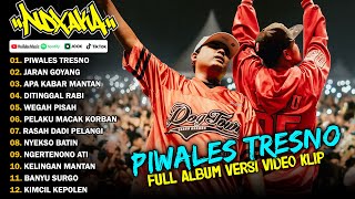 NDX AKA FULL ALBUM VIRAL TERBARU 2024  PIWALES TRESNO JARAN GOYANG [upl. by Kurt]