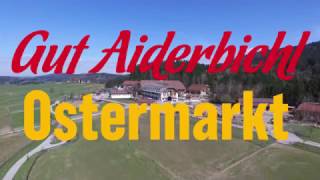 Ostermarkt Gut Aiderbichl Henndorf [upl. by Bordy380]