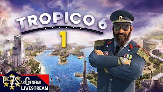 Tropico 6  First Playthrough  2023 Livestream 1 [upl. by Maurice]