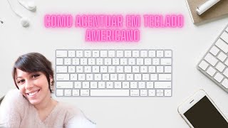 COMO ACENTUAR EM TECLADO AMERICANO Acentos  Control C  Control V  Comandos [upl. by Linkoski]