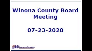 Winona County Board Meeting  July 23 2024 [upl. by Hanahsuar]