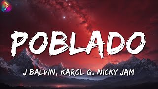 Poblado Remix ╸J Balvin KAROL G Nicky Jam  LetraLyrics [upl. by Bannasch]