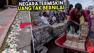 DISINI UANG HANYA JADI SAMPAH Inilah Negara Termiskin di Dunia dengan Mata Uang Terendah [upl. by Wilsey47]