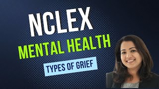 NCLEX Mental Health Grief  Case Study [upl. by Aken]