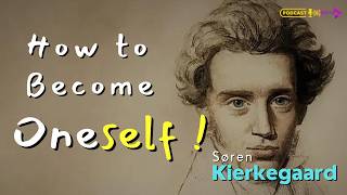 Søren Kierkegaard  Existence Stages  How to Become Oneself [upl. by Ysnil]