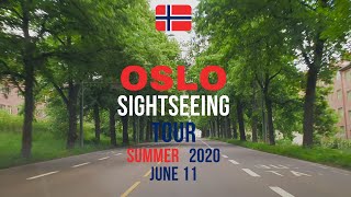 OSLO SIGHTSEEING TOUR 2 JUNE 11th 2020 ca 9PM  SUMMER DRIVING IN OSLO NORWAY OSLO TRAVEL GUIDE [upl. by Arica258]