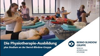 Physiotherapie Ausbildung plus Studium  Bernd Blindow Gruppe [upl. by Nosaj]