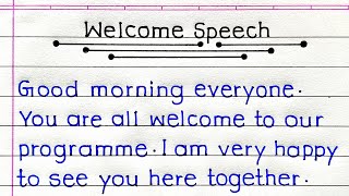 How To Write Welcome Speech in English  Welcome Speech  Welcome Speech In English [upl. by Addiego]