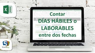 Contar días Hábiles o Laborables entre dos fechas en EXCEL  SMARTpro Academy [upl. by Nerine581]