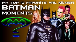 My Top 10 Favorite Val Kilmer Batman Moments [upl. by Christianity708]