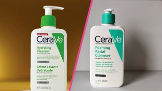 CeraVe Hydrating Facial Cleanser vs Foaming Facial Cleanser Which Is Best For You [upl. by Israeli]