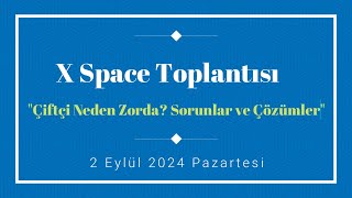 X Space Oda Yayını 2 Eylül 2024 [upl. by Alehtse723]